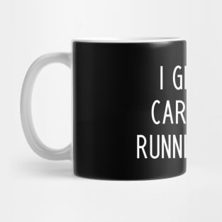 I Get My Cardio By Running Code - funny slogan Mug